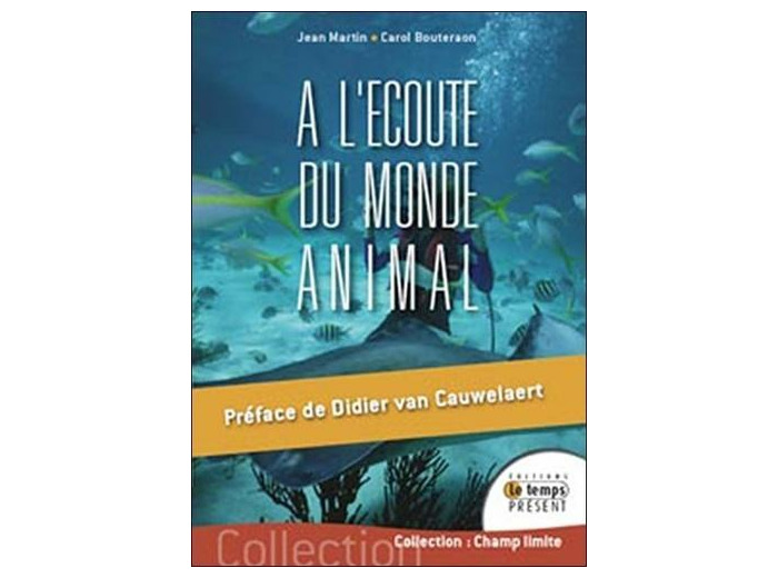 A l'écoute du monde animal