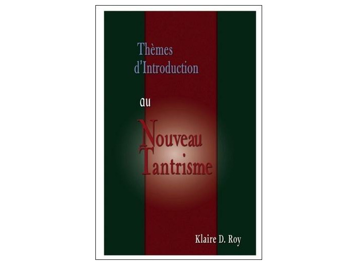Thèmes d'introduction au nouveau tantrisme