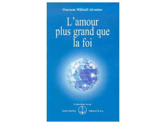 L'amour plus grand que la foi