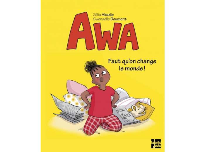 AWA - FAUT QU'ON CHANGE LE MONDE !