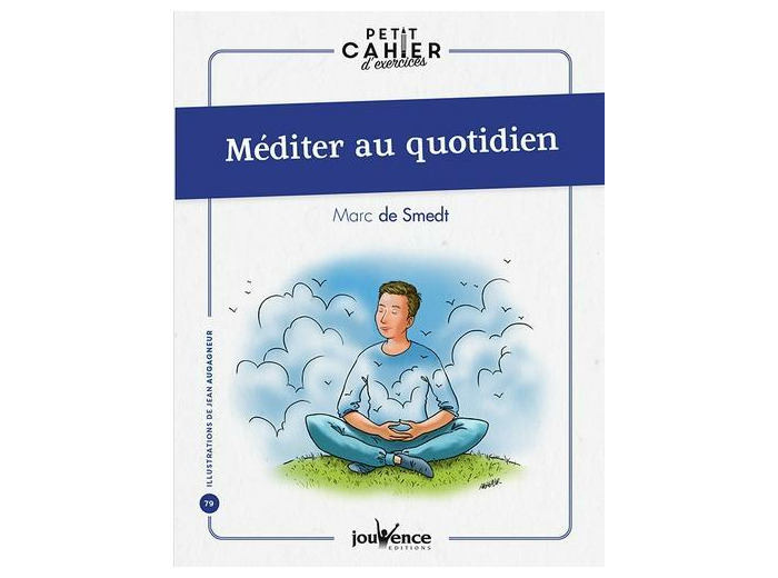 Méditer au quotidien