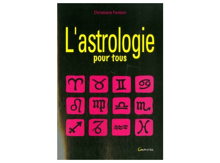 L'astrologie pour tous