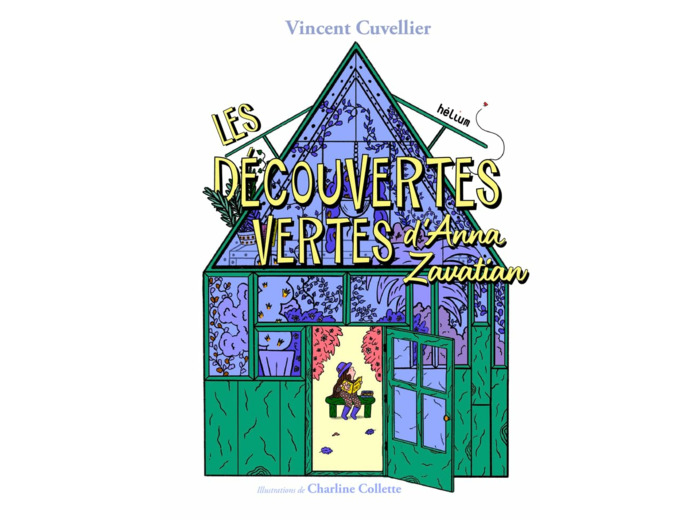 LES DECOUVERTES VERTES D'ANNA ZAVATIAN