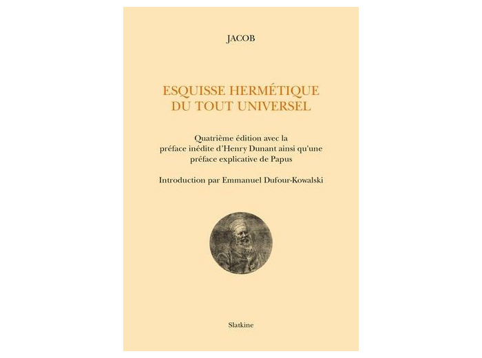 Esquisse hermétique du tout universel