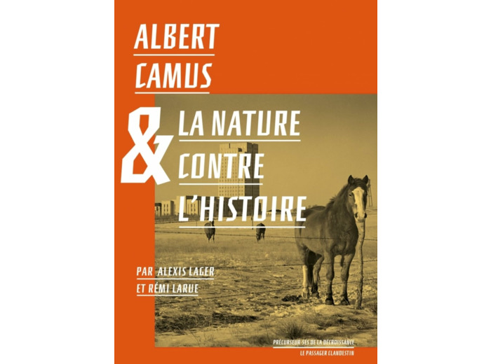 ALBERT CAMUS ET LA NATURE CONTRE L'HISTOIRE