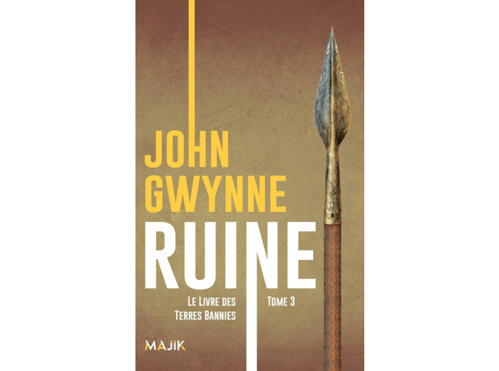 LE LIVRE DES TERRES BANNIES - T03 - RUINE