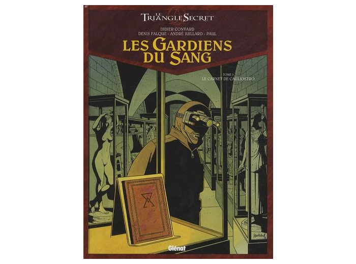 Les Gardiens du Sang Tome 3 Le carnet de Cagliostro