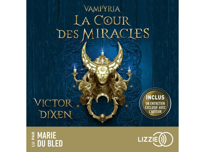 VAMPYRIA - TOME 2 LA COUR DES MIRACLES - VOL02