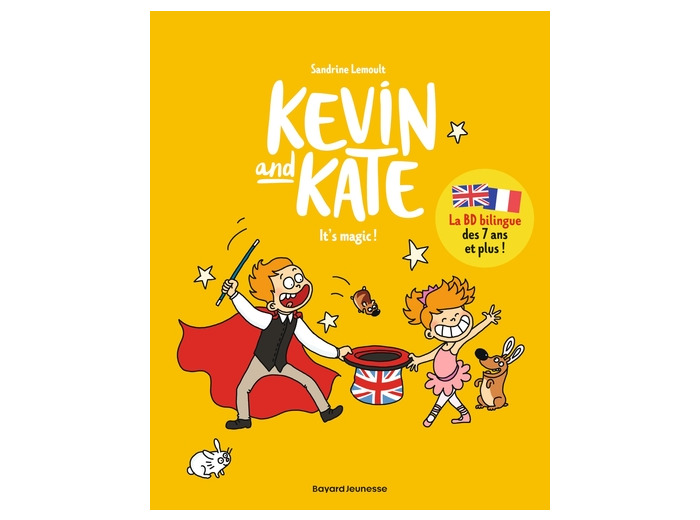 KEVIN AND KATE, TOME 04 - IT'S MAGIC !