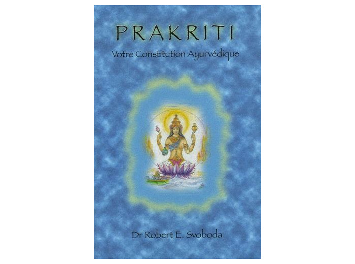 Prakriti - Votre Constitution Ayurvédique