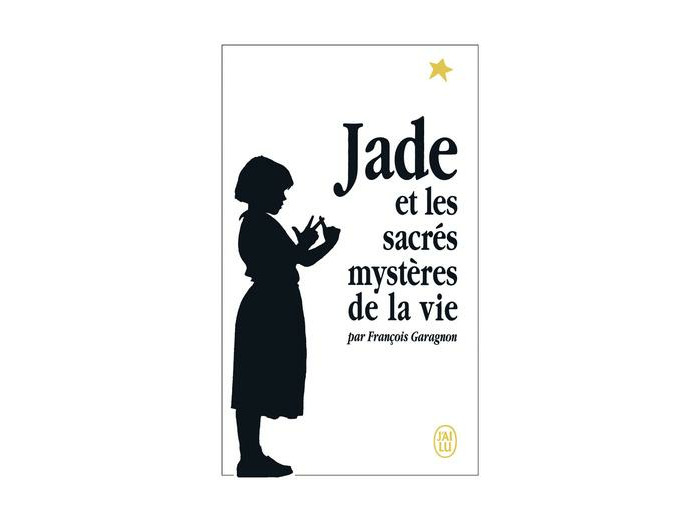 Jade et les mystères sacrés de la vie