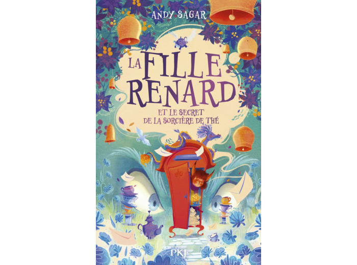 LA FILLE RENARD - LA FILLE-RENARD - TOME 03 LA FILLE-RENARD ET LE SECRET DE LA SORCIERE DE THE - VOL