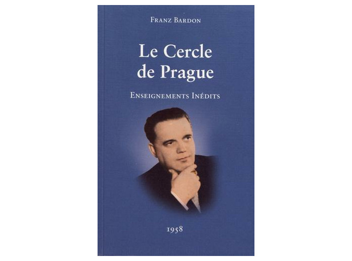 Le Cercle de Prague - Enseignements inédits
