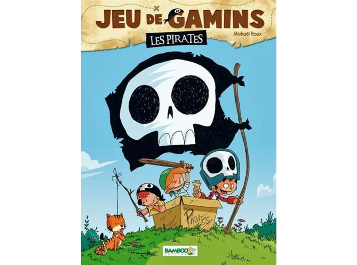 Les pirates Tome 01 : Jeu de gamins - tome 01