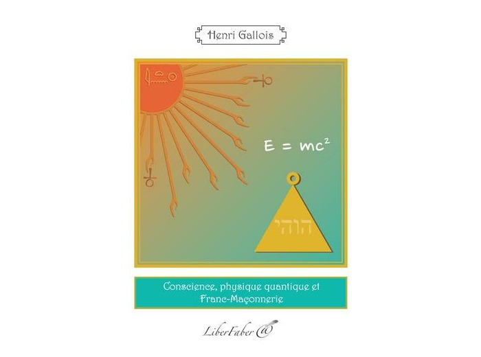 Conscience, physique quantique et Franc-Maçonnerie -