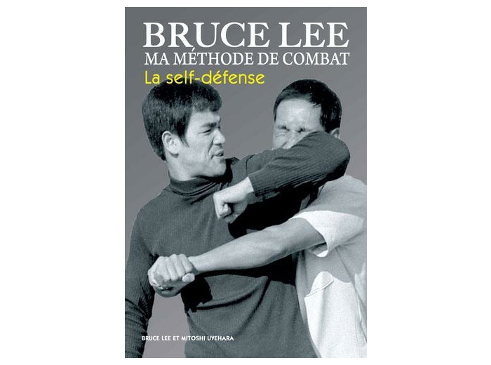 Ma méthode de combat - La self-défense