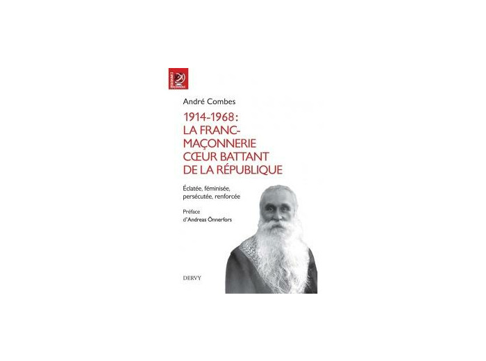 André Combes : La franc-maçonnerie cœur battant de la République