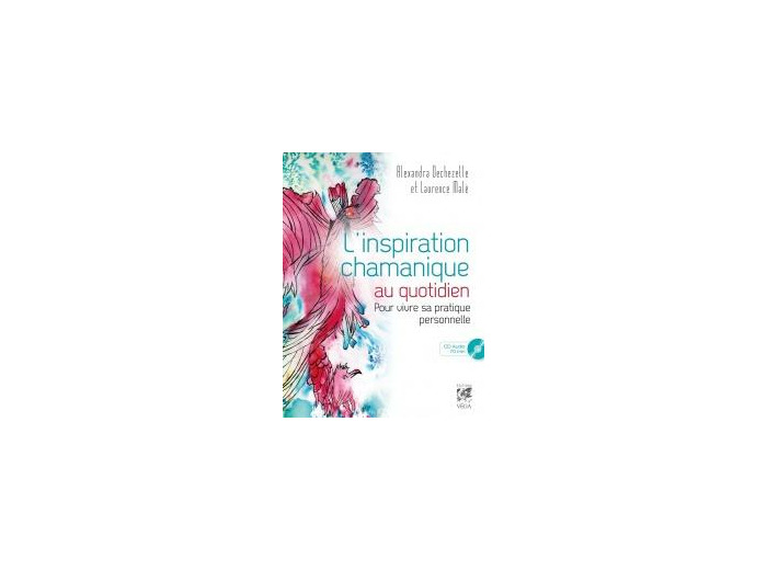 L'inspiration chamanique au quotidien (CD)