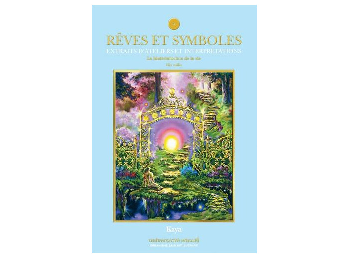 Rêves et symboles Tome 2-  La matérialisation de la vie