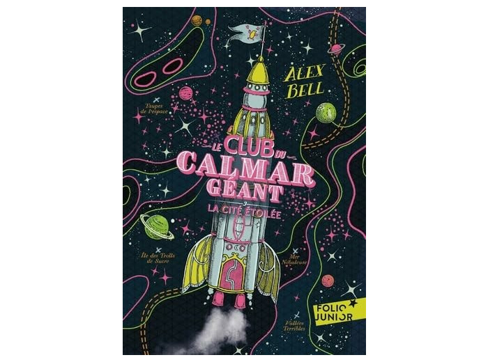 LE CLUB DU CALMAR GEANT - VOL03 - LA CITE ETOILEE