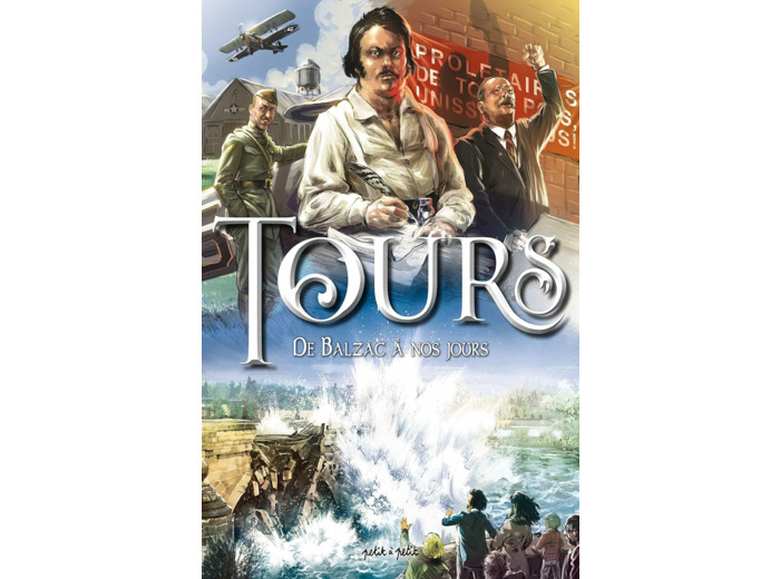 TOURS T2, DE BALZAC A NOS JOURS