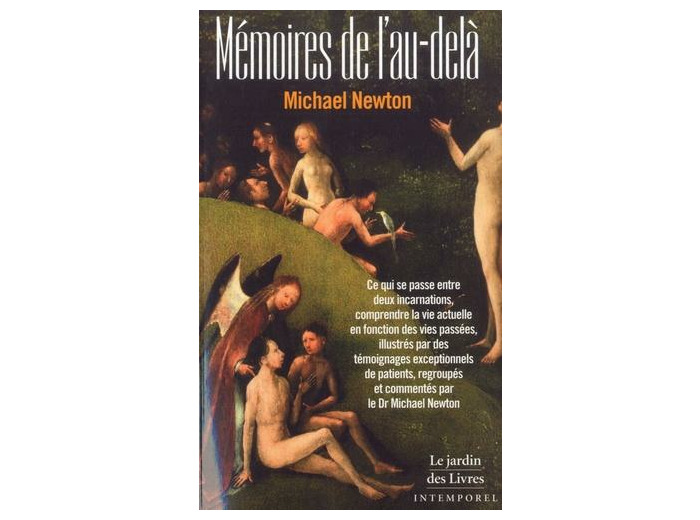 Les mémoires de l'au-delà - Témoignages de transformation personnelle