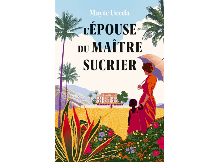 L'EPOUSE DU MAITRE SUCRIER