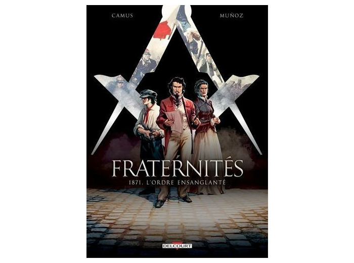 Fraternités Tome 3