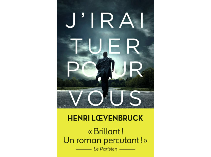 J'IRAI TUER POUR VOUS