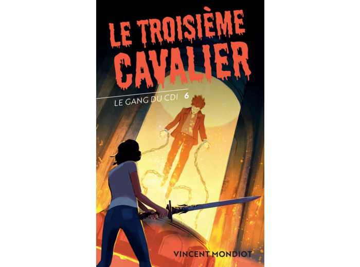 LE GANG DU CDI - T6 LE TROISIEME CAVALIER