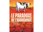 LE PARADOXE DE L'ABONDANCE