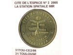 31 TOULOUSE CITE DE L'ESPACE N2 LA STATION SPATIALE MIR 2005 SUP-