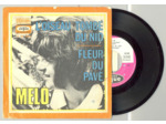 45 Tours MELO "L'OISEAU TOMBE DU NID" / "FLEUR DU PAVE"