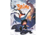 BRUME - TOME 01 - LE REVEIL DU DRAGON