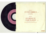 45 Tours JULIE "LES OISEAUX DE L'AUBE BLANCHE" / "ET C'EST COMME SI"