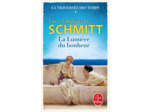LA LUMIERE DU BONHEUR (LA TRAVERSEE DES TEMPS, TOME 4)