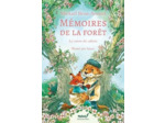 MEMOIRES DE LA FORET - TOME 4 - LA SAISON DES ADIEUX