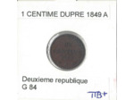 FRANCE 1 CENTIME DUPRE 1849 A Accent TTB+