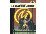 BLAKE & MORTIMER - TOME 6 - LA MARQUE JAUNE