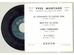 45 Tours YVES MONTAND "J'AIME T'EMBRASSER" / "LA GOUALANTE DU PAUVRE JEAN"