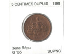 FRANCE 5 CENTIMES DUPUIS 1898 SUP/NC
