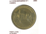 75 PARIS LA CONCIERGERIE N1 CNMHS 2003 SUP-
