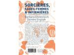 SORCIERES, SAGES-FEMMES ET INFIRMIERES (POCHE) - UNE HISTOIRE DES FEMMES SOIGNANTES