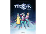 STROM - TOME 3 DOUBLE DISPARITION