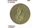 75 PARIS MUSEE ROBIN LE BAISER 2005 SUP-