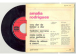 45 Tours AMALIA RODRIGUES "MEIA NOITE E UMA GUITARRA" / "VOU DAR DE BEBER A DOR"