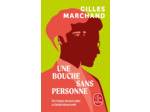 UNE BOUCHE SANS PERSONNE