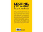 LE CRIME, C'EST L'ARGENT