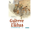 LA GUERRE DES LULUS - VOL01 - LA PERSPECTIVE LUIGI 1/2