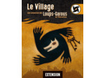 Les Loups-Garous de Thiercelieux - extension Le Village